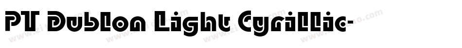 PT Dublon Light Cyrillic字体转换